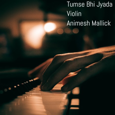 Tumse Bhi Jyada | Boomplay Music