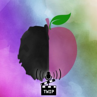TWIP EP19:My Love Hate Relationship with Apple