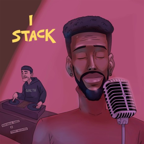 I Stack ft. TOMMY HOUGHTON | Boomplay Music