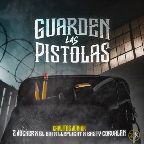 Guarden las Pistolas ft. EL BAI, Z JOCKER, LLEFLIGHT & BASTY CORVALAN | Boomplay Music