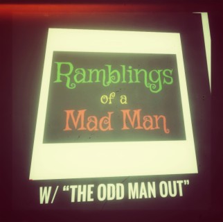 Ep. 57 Rambling On w/ The Odd Man Out