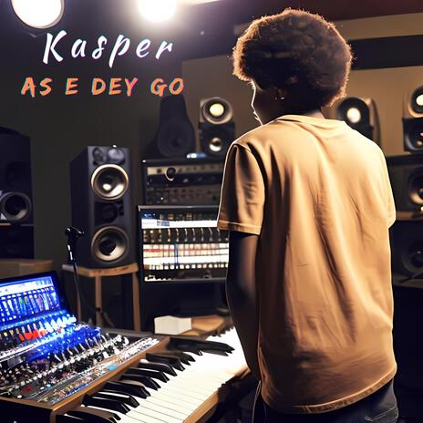 As e dey go | Boomplay Music