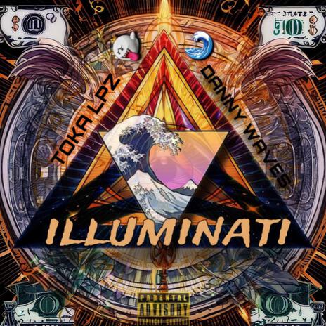 illuminati ft. Toka Lpz | Boomplay Music