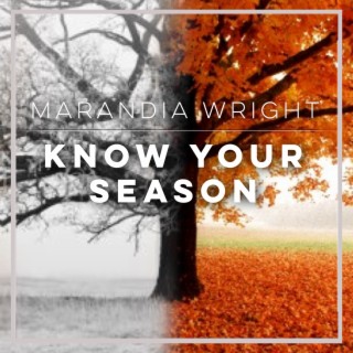 Knowing Your Season