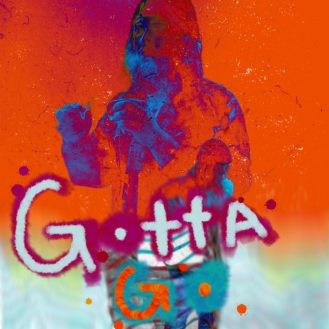 Gotta Go | Boomplay Music