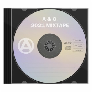 A & O 2021 Mixtape