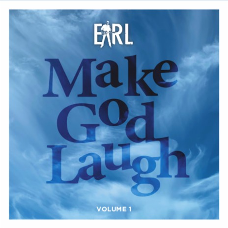 Make God Laugh | Boomplay Music