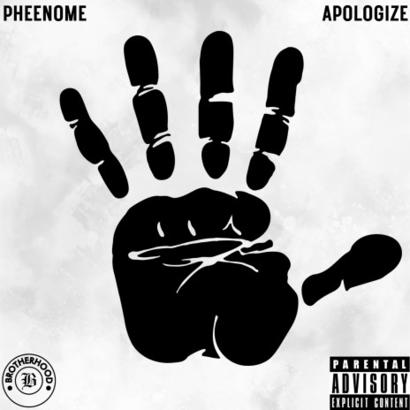 Apologies ft. Pheenome | Boomplay Music