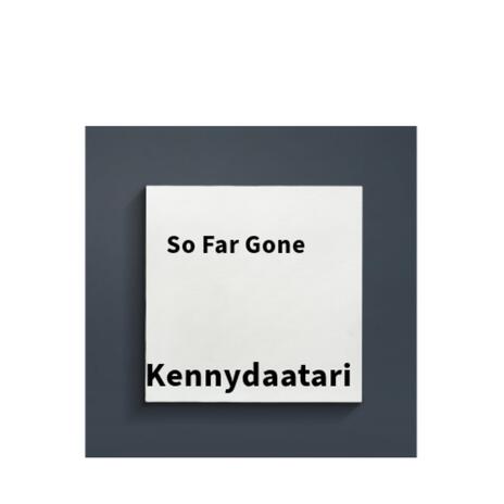 So Far Gone | Boomplay Music