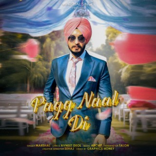 Pagg Naal Di