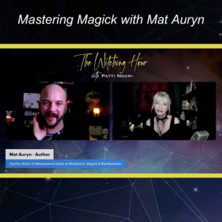 Mastering Magick with Mat Auryn