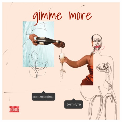 Gimme More ft. Scar Mkadinali | Boomplay Music