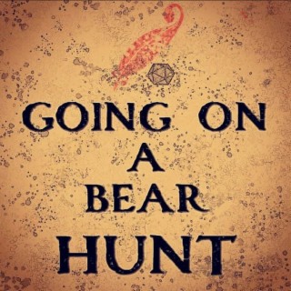Chapter 15: Going On A Bear Hunt