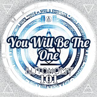 You Will Be The One