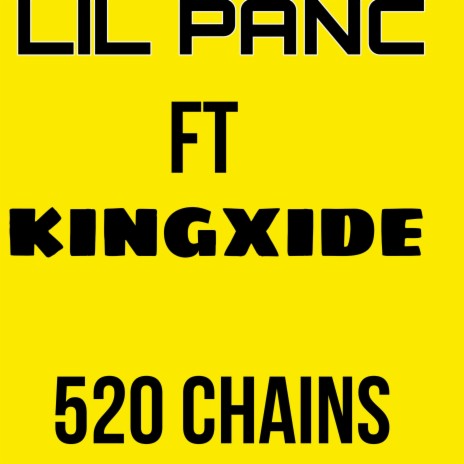 520 CHAINS ft. Lil Panc Official | Boomplay Music