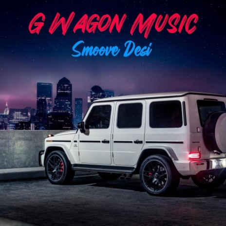 G Wagon Music