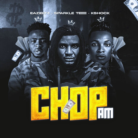 Chop Am (Speed Up) ft. Sparkle Tee & Kshock | Boomplay Music