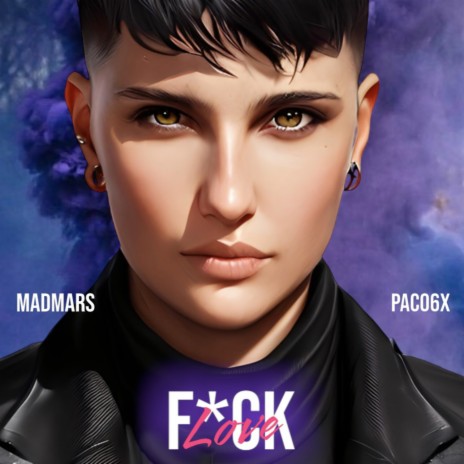 F*ck Love ft. Paco6x | Boomplay Music