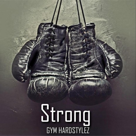 Strong (Hardstyle) | Boomplay Music