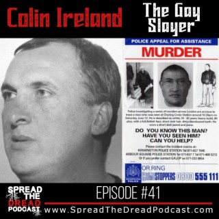 Episode #41 - Colin Ireland - The Gay Slayer