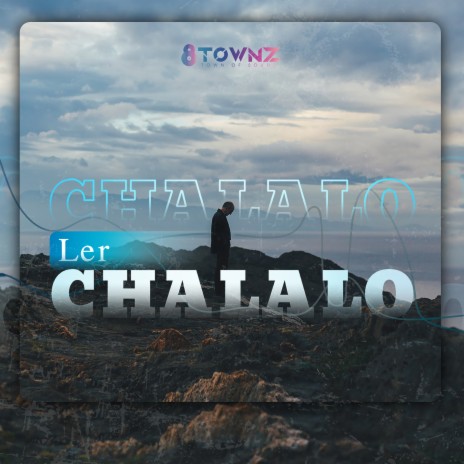 Chalalo | Boomplay Music