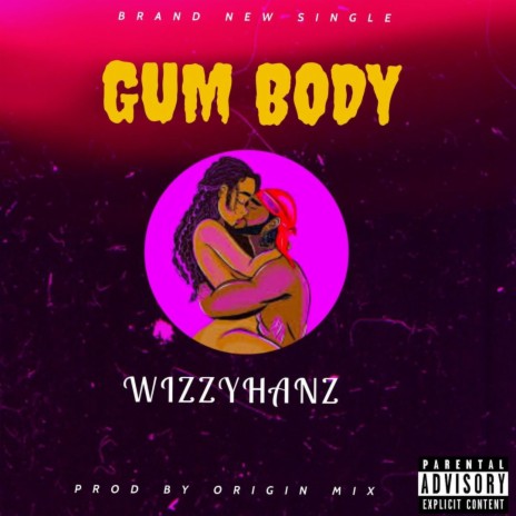 GUM BODY | Boomplay Music