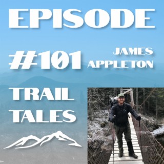#101 | How to Solve the Adirondack's Overuse Problem with James Appleton