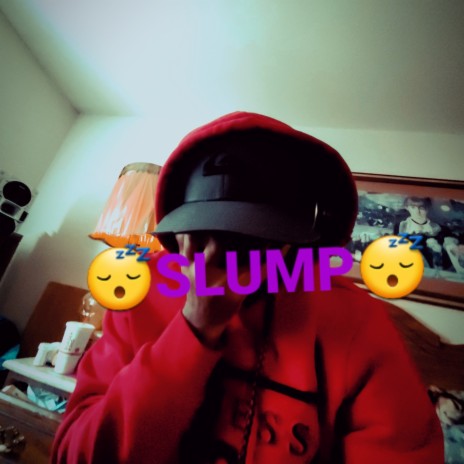 SLUMP | Boomplay Music