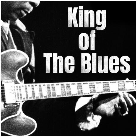 King of The Blues | Boomplay Music