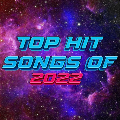 Todays Best Music ft. 2022 Hit Songs Playlist & Top Songs Of 2022 | Boomplay Music