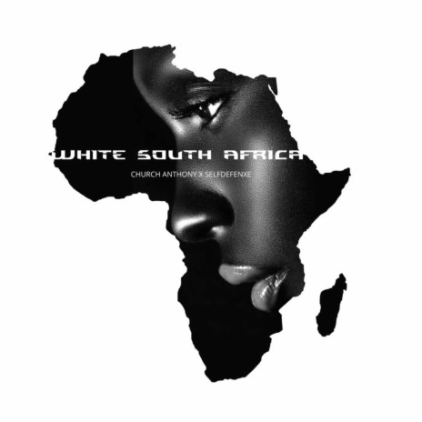 White South Africa ft. SelfDefenxe | Boomplay Music