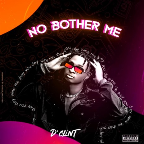 No Bother Me | Boomplay Music