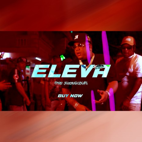 ELEVA | Boomplay Music