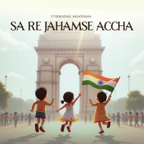 Saare Jahan Se Accha | Boomplay Music