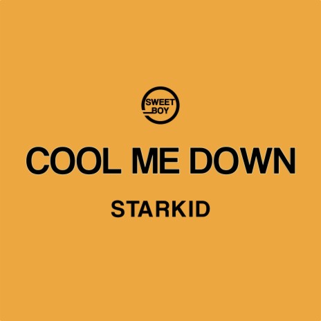 Cool Me Down | Boomplay Music
