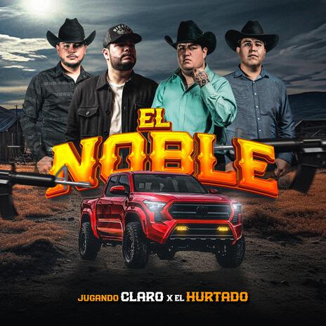 El Noble ft. El Hurtado | Boomplay Music