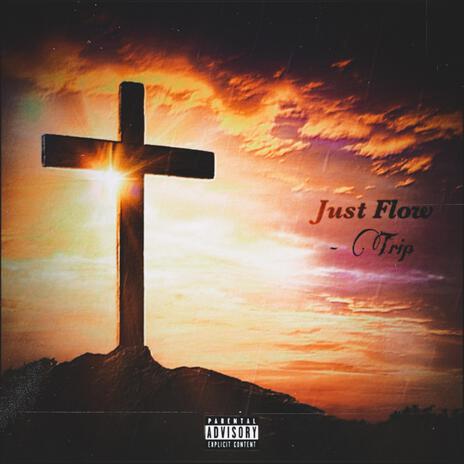 Just Flow | Boomplay Music