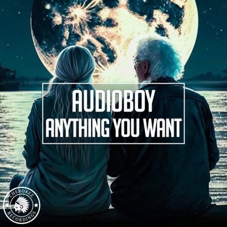Anything You Want (Extended Mix)