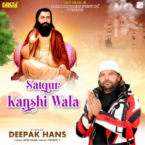 Satgur Kanshi Wala | Boomplay Music