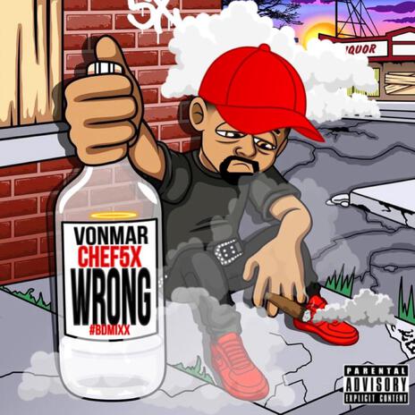 Wrong ft. Vonmar