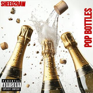 Pop Bottles lyrics | Boomplay Music