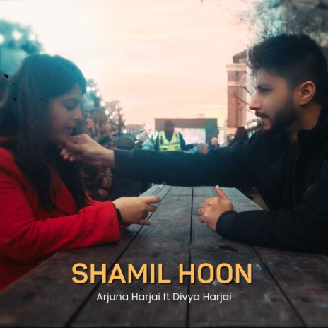 Shamil Hoon ft. Divya Harjai