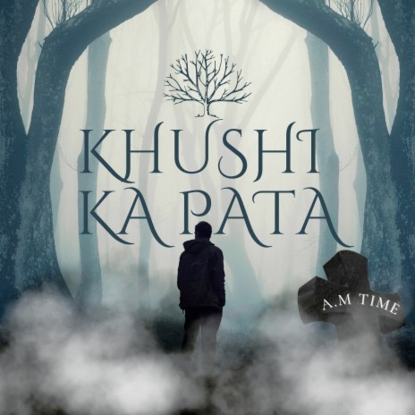 Khushi Ka Pata | Boomplay Music