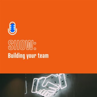 Building your Team