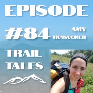#84 | Thru Hiking the Appalachian Trail with a Plastic Trombone!