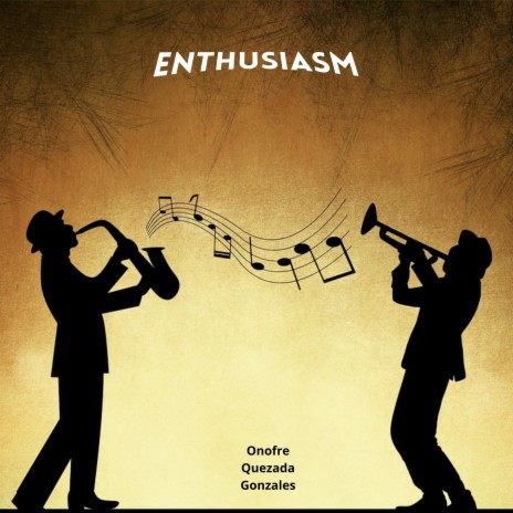 Enthusiasm | Boomplay Music