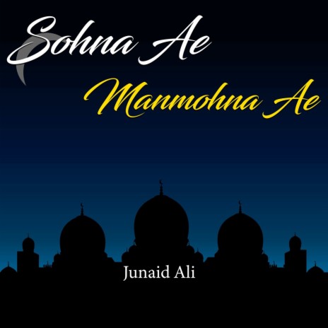 Sohna Ae Manmohna Ae | Boomplay Music