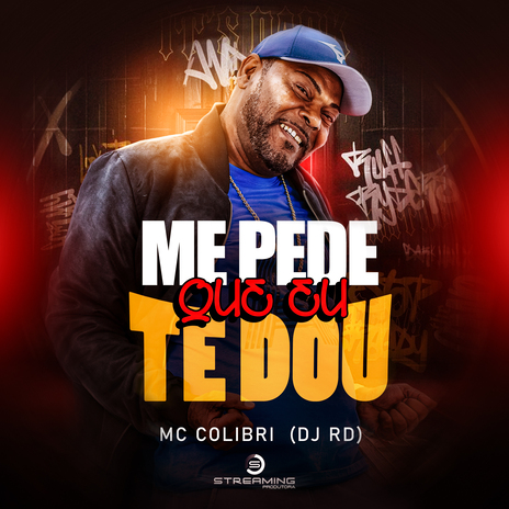 Me Pede Que Eu Te Dou ft. Dj Rd & Streaming Produtora | Boomplay Music