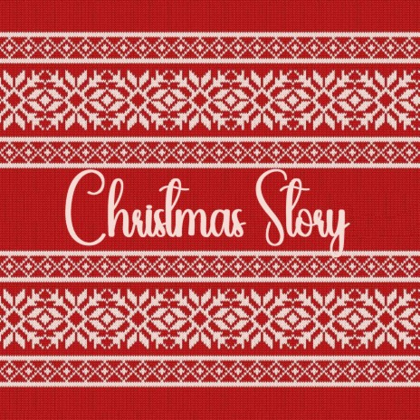 Christmas Story | Boomplay Music
