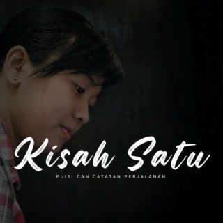 Kisah Satu lyrics | Boomplay Music